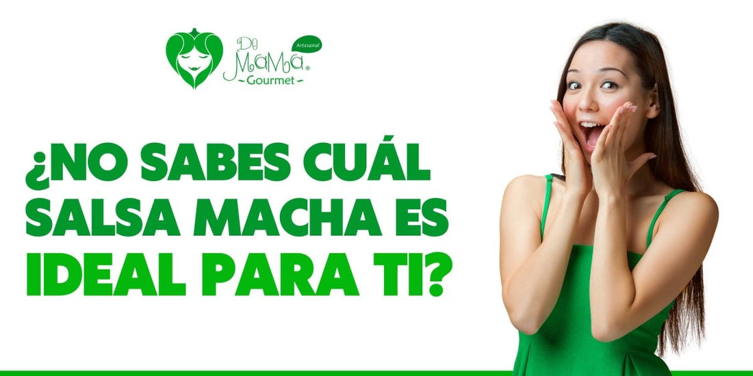 Guía para Elegir la Salsa Macha Perfecta Según tu Gusto 😋 - De Mamá Gourmet